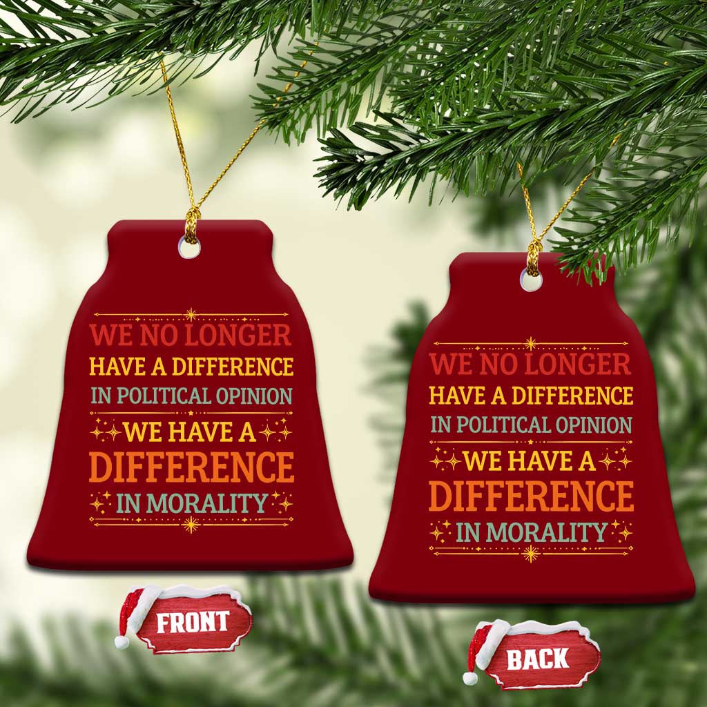 Difference In Morality Ceramic Ornament Political Differences Protest Rally TS10 Print Your Wear