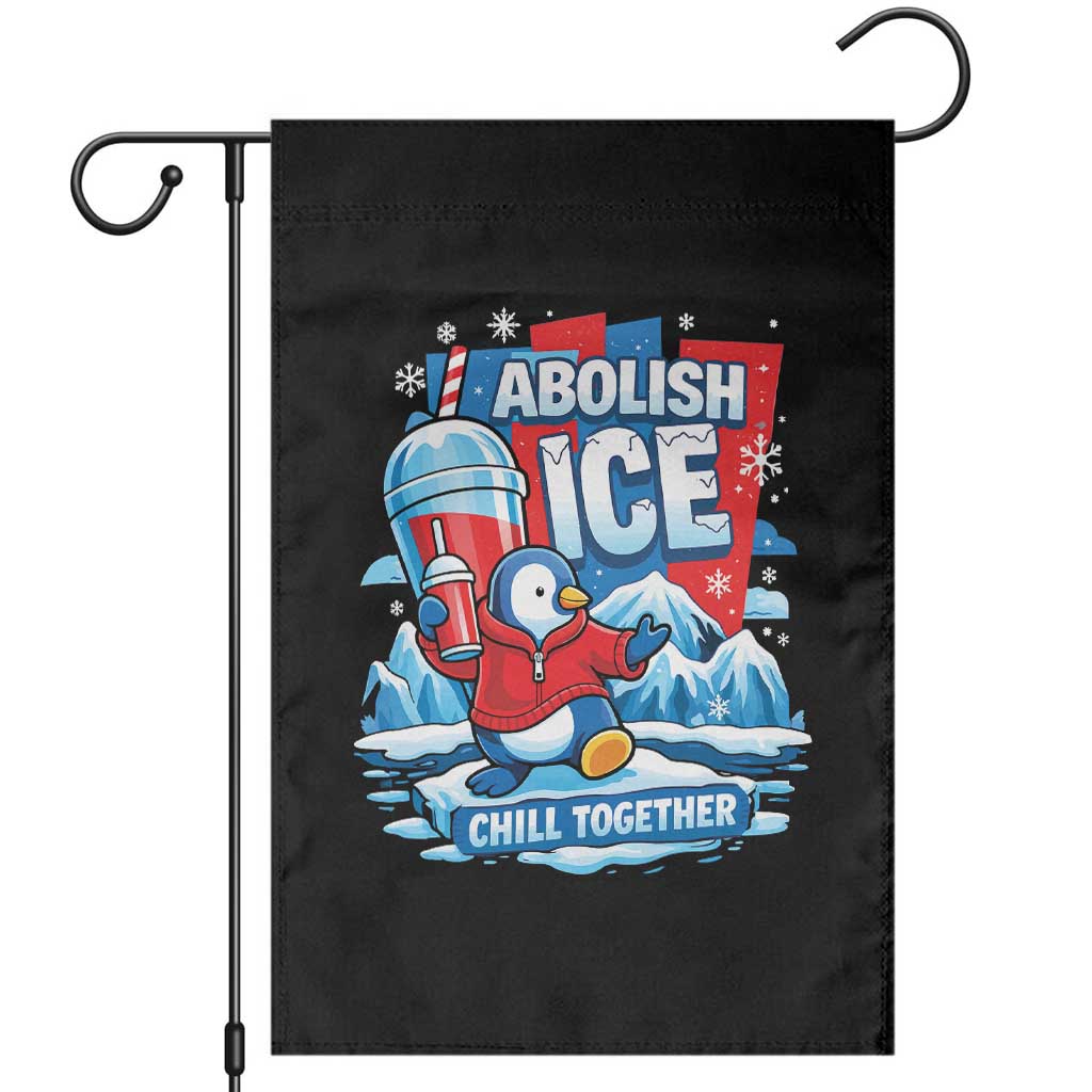 Abolish Ice Garden Flag Subtle FDT Penguin Slush Drink Funny Summer Chill Mode TS10 Black Print Your Wear