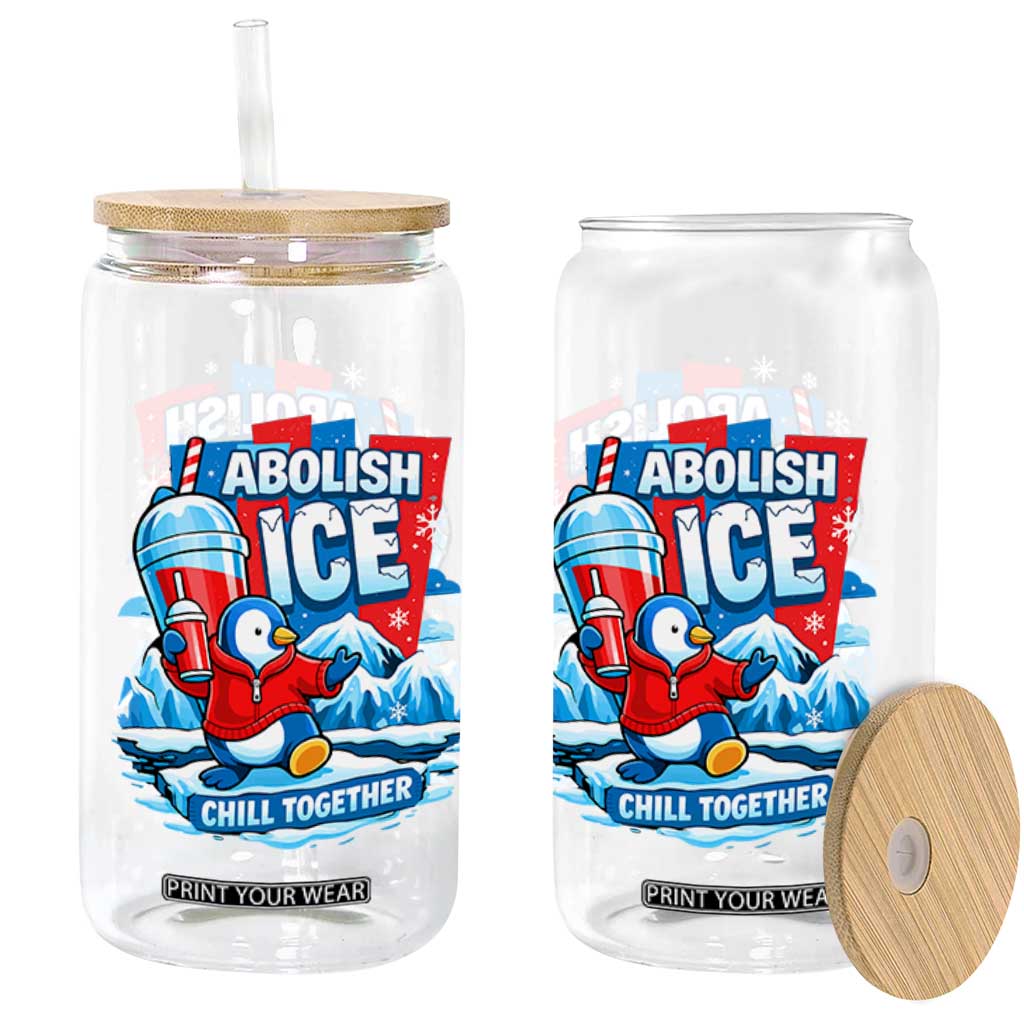 Abolish Ice Glass Can Subtle FDT Penguin Slush Drink Funny Summer Chill Mode TS10 Print Your Wear
