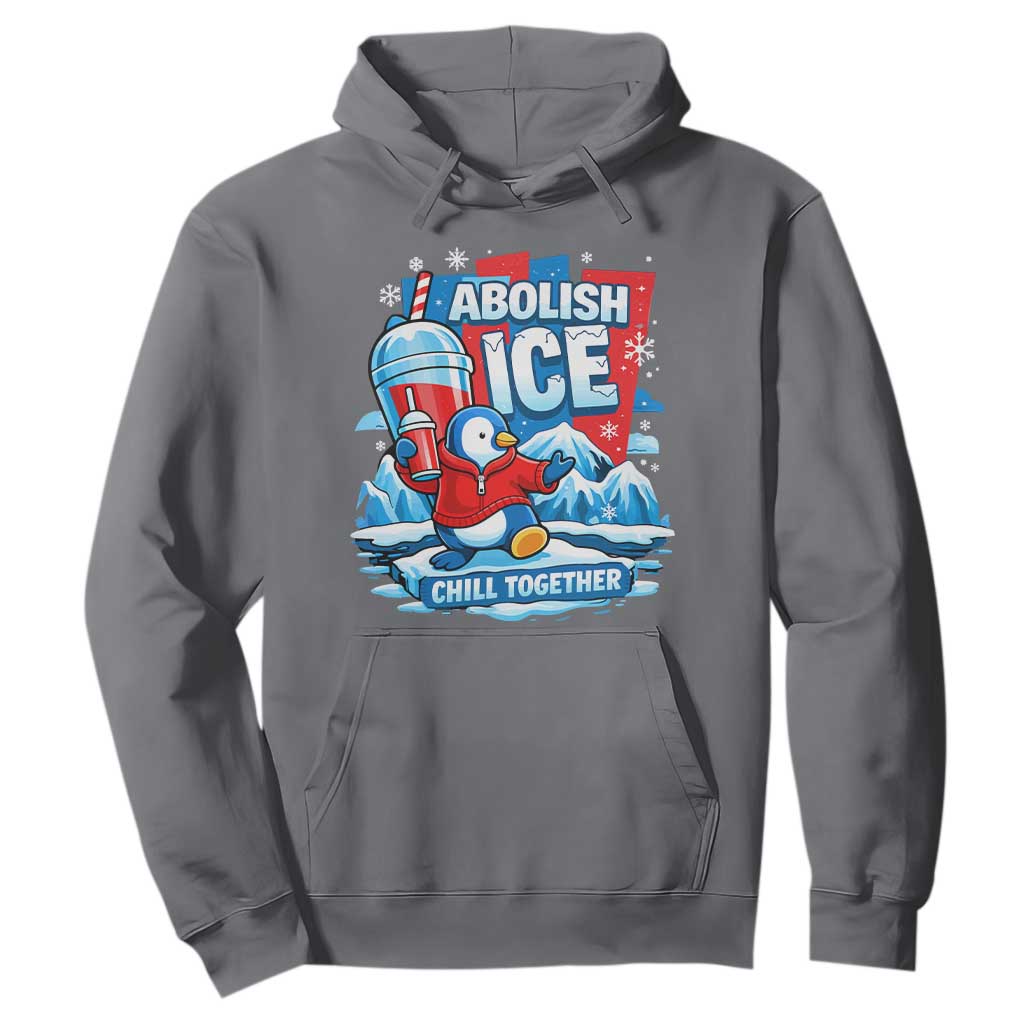 Abolish Ice Hoodie Subtle FDT Penguin Slush Drink Funny Summer Chill Mode TS10 Charcoal Print Your Wear