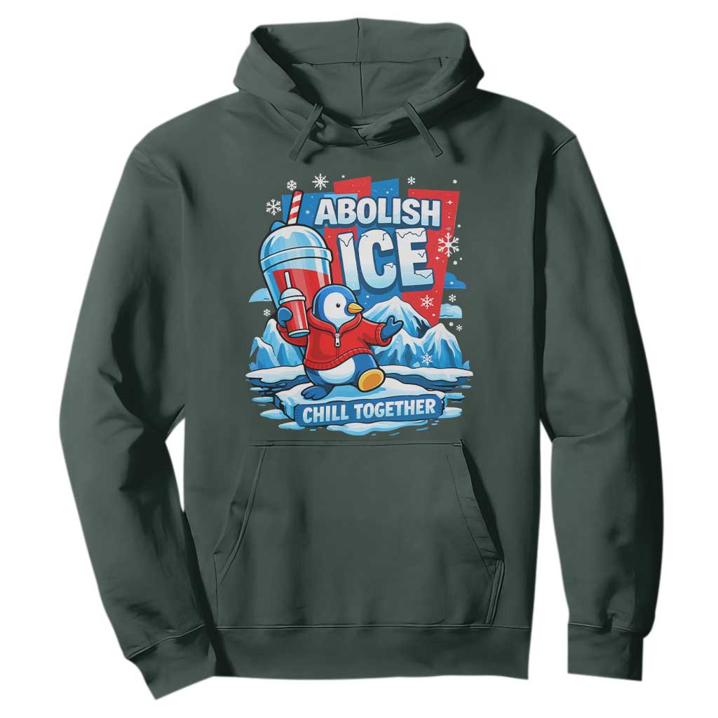 Abolish Ice Hoodie Subtle FDT Penguin Slush Drink Funny Summer Chill Mode TS10 Dark Forest Green Print Your Wear