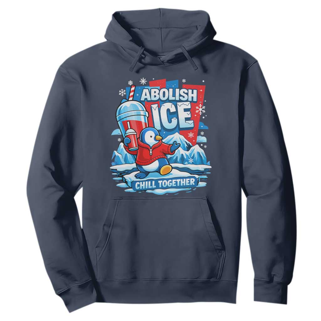 Abolish Ice Hoodie Subtle FDT Penguin Slush Drink Funny Summer Chill Mode TS10 Navy Print Your Wear