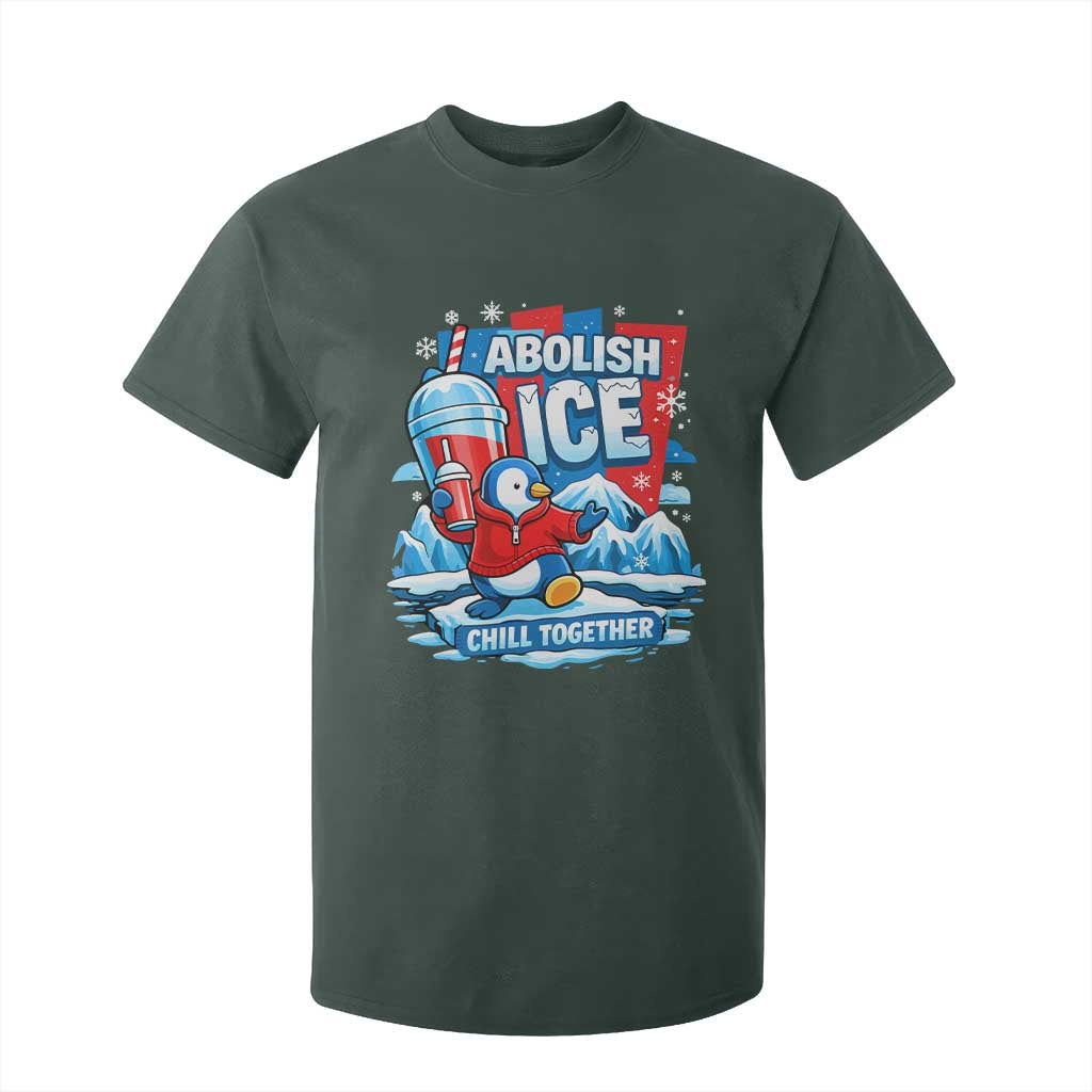 Abolish Ice T Shirt For Kid Subtle FDT Penguin Slush Drink Funny Summer Chill Mode TS10 Dark Forest Green Print Your Wear