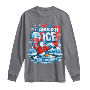 Abolish Ice Long Sleeve Shirt Subtle FDT Penguin Slush Drink Funny Summer Chill Mode TS10 Charcoal Print Your Wear