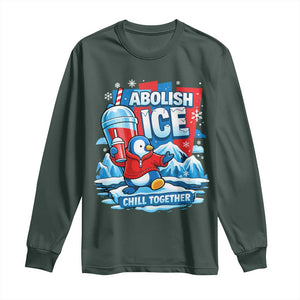 Abolish Ice Long Sleeve Shirt Subtle FDT Penguin Slush Drink Funny Summer Chill Mode TS10 Dark Forest Green Print Your Wear