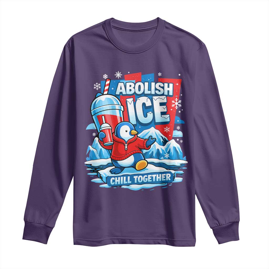 Abolish Ice Long Sleeve Shirt Subtle FDT Penguin Slush Drink Funny Summer Chill Mode TS10 Purple Print Your Wear