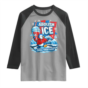 Abolish Ice Raglan Shirt Subtle FDT Penguin Slush Drink Funny Summer Chill Mode TS10 Sport Gray Black Print Your Wear