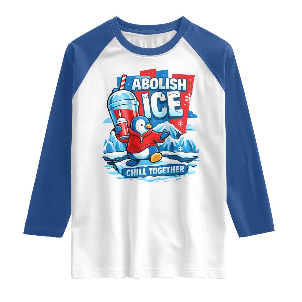 Abolish Ice Raglan Shirt Subtle FDT Penguin Slush Drink Funny Summer Chill Mode TS10 White Royal Print Your Wear