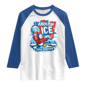 Abolish Ice Raglan Shirt Subtle FDT Penguin Slush Drink Funny Summer Chill Mode TS10 White Royal Print Your Wear