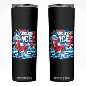 Abolish Ice Skinny Tumbler Subtle FDT Penguin Slush Drink Funny Summer Chill Mode TS10 Black Print Your Wear