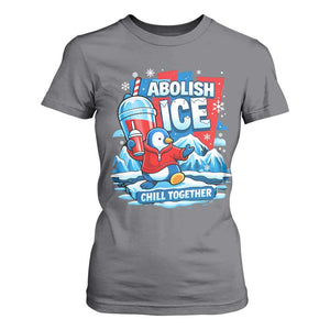Abolish Ice T Shirt For Women Subtle FDT Penguin Slush Drink Funny Summer Chill Mode TS10 Charcoal Print Your Wear