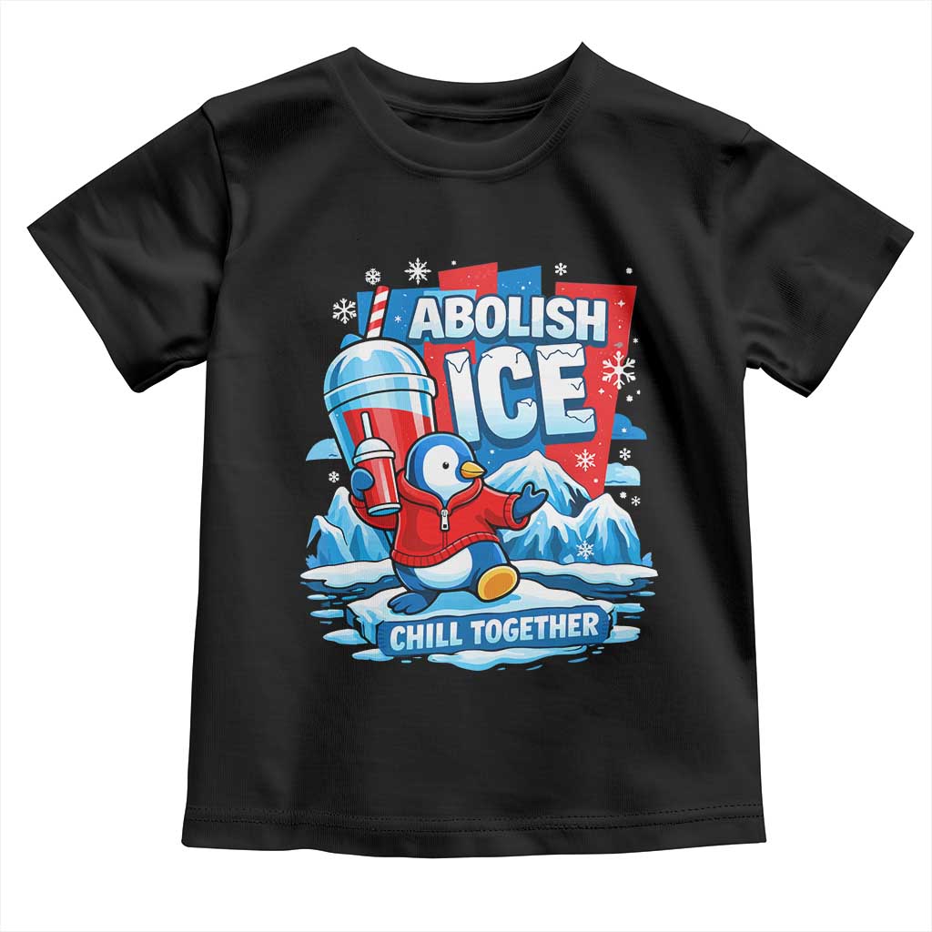 Abolish Ice Toddler T Shirt Subtle FDT Penguin Slush Drink Funny Summer Chill Mode TS10 Black Print Your Wear