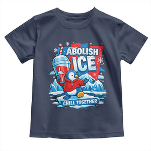 Abolish Ice Toddler T Shirt Subtle FDT Penguin Slush Drink Funny Summer Chill Mode TS10 Navy Print Your Wear