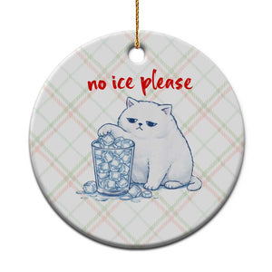 Abolish Ice Protest Ceramic Ornament Subtle FDT Cat Meme No Ice Please TS10 1pc Christmas Plaid Print Your Wear