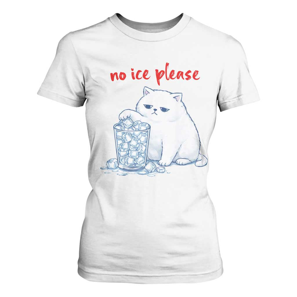 Abolish Ice Protest T Shirt For Women Subtle FDT Cat Meme No Ice Please TS10 White Print Your Wear