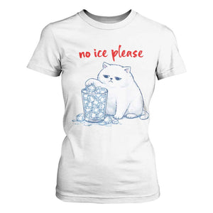 Abolish Ice Protest T Shirt For Women Subtle FDT Cat Meme No Ice Please TS10 White Print Your Wear