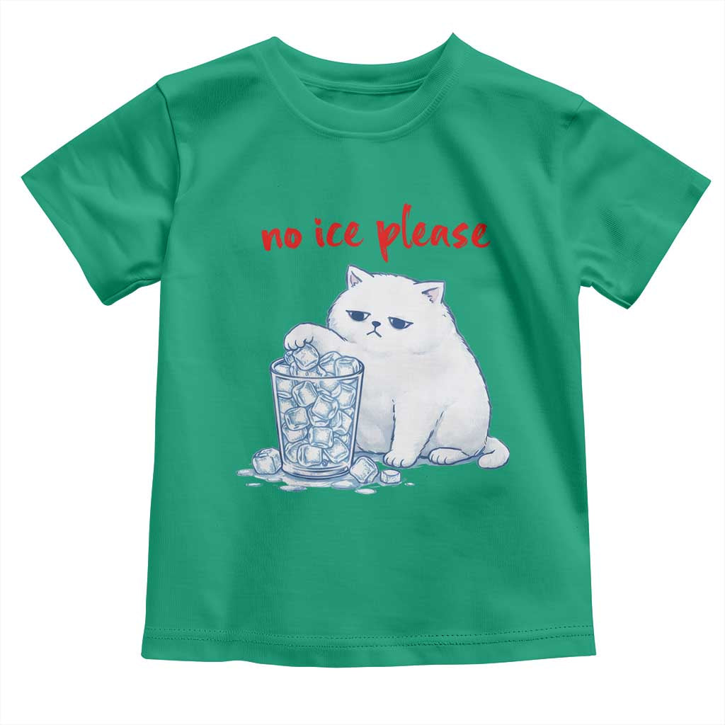 Abolish Ice Protest Toddler T Shirt Subtle FDT Cat Meme No Ice Please TS10 Irish Green Print Your Wear