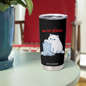 Abolish Ice Protest Tumbler Cup Subtle FDT Cat Meme No Ice Please TS10 Print Your Wear