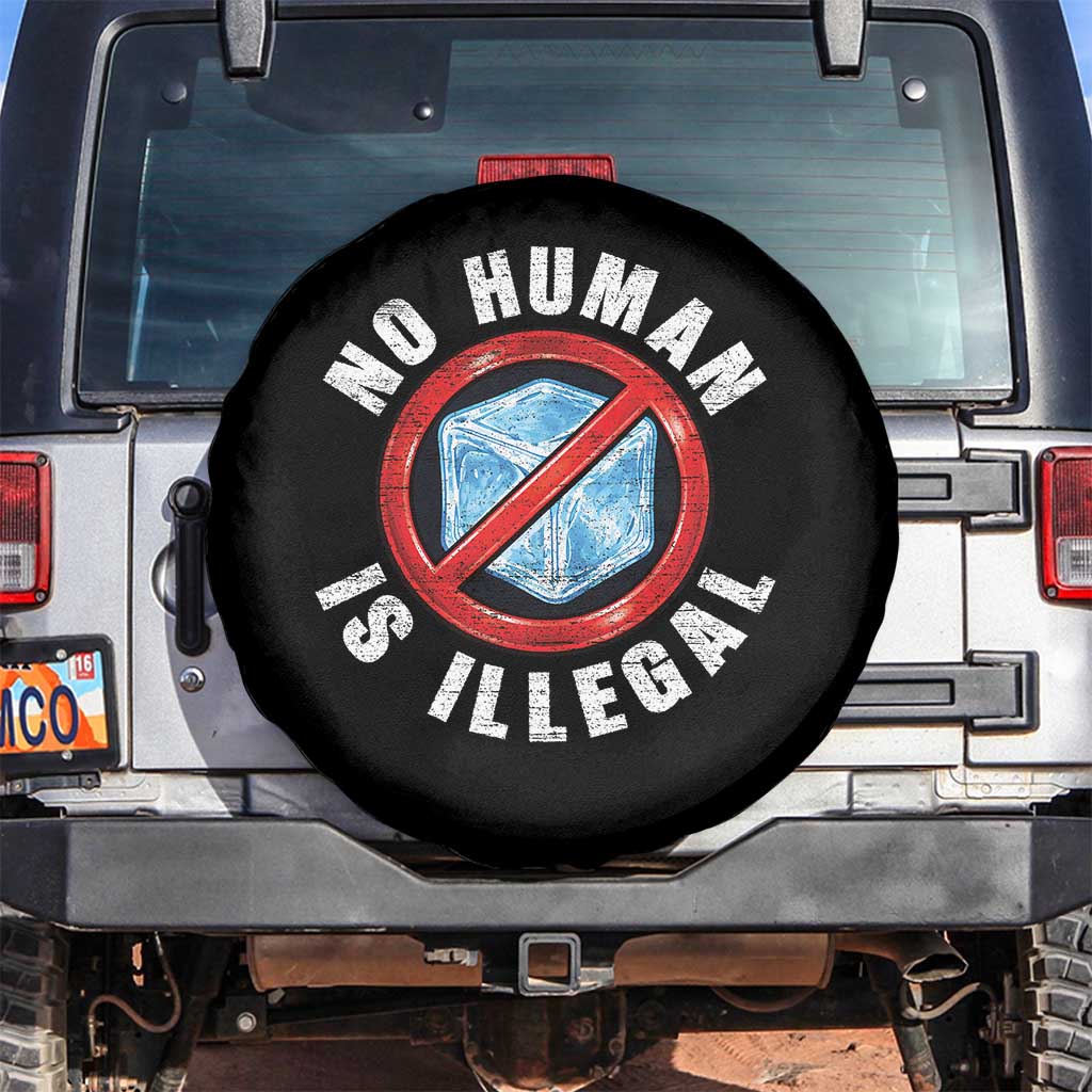 Abolish Ice No Human is Illegal Spare Tire Cover Retro Protest Subtle FDT TS10 No hole Black Print Your Wear