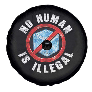 Abolish Ice No Human is Illegal Spare Tire Cover Retro Protest Subtle FDT TS10 Print Your Wear