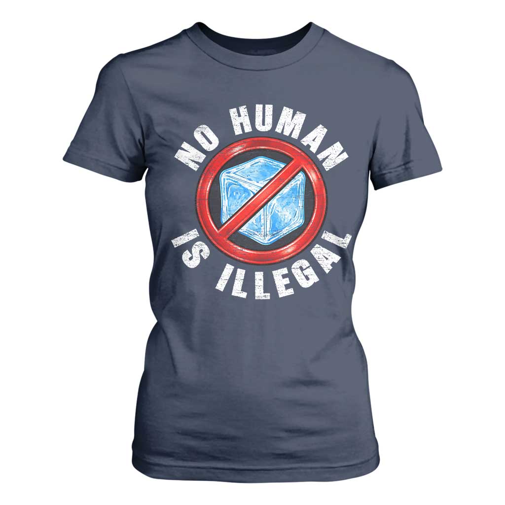 Abolish Ice No Human is Illegal T Shirt For Women Retro Protest Subtle FDT TS10 Navy Print Your Wear