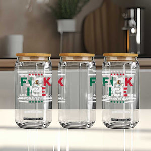 Fck Ice Glass Can Mexico Flag Mexican Immigrant Anti Immigration Enforcement TS10 Print Your Wear