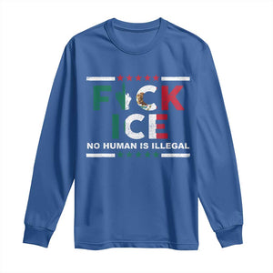 Fck Ice Long Sleeve Shirt Mexico Flag Mexican Immigrant Anti Immigration Enforcement TS10 Royal Blue Print Your Wear