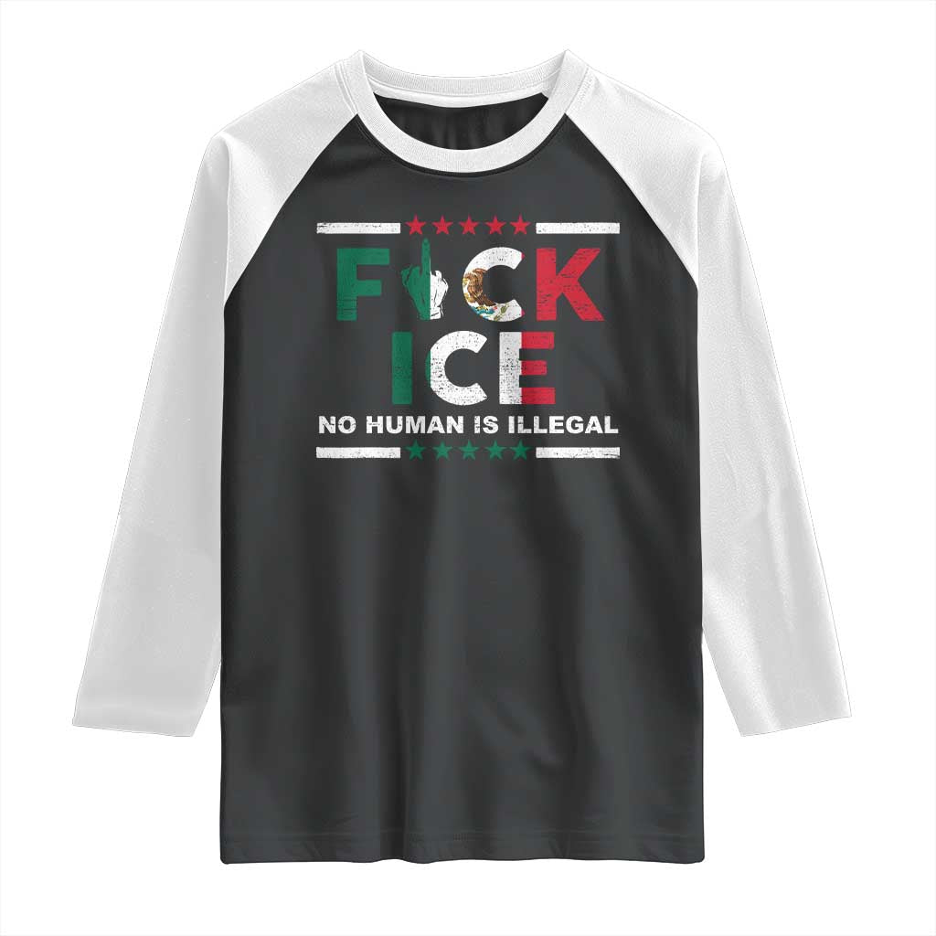 Fck Ice Raglan Shirt Mexico Flag Mexican Immigrant Anti Immigration Enforcement TS10 Black White Print Your Wear