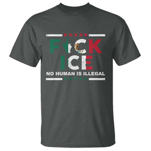 Fck Ice T Shirt Mexico Flag Mexican Immigrant Anti Immigration Enforcement TS10 Dark Heather Print Your Wear