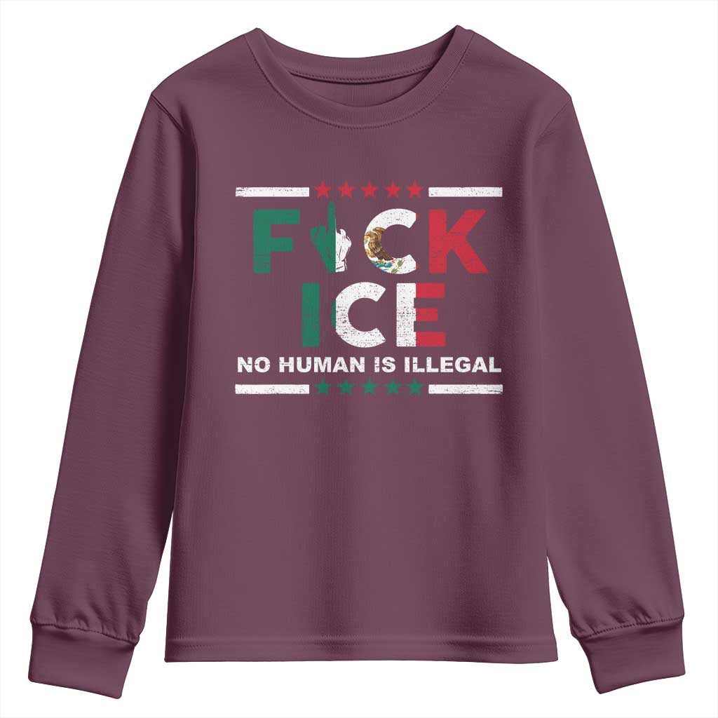 Fck Ice Youth Sweatshirt Mexico Flag Mexican Immigrant Anti Immigration Enforcement TS10 Maroon Print Your Wear