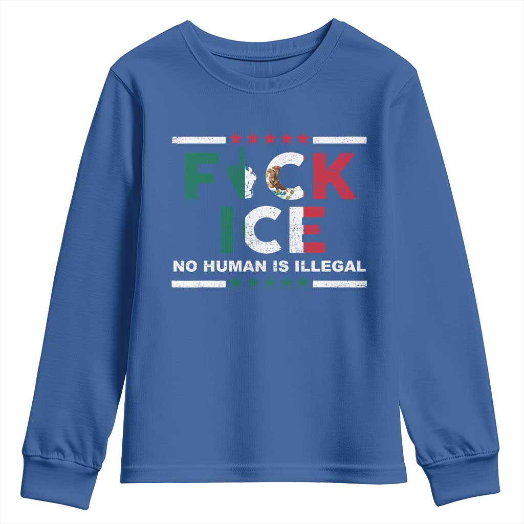 Fck Ice Youth Sweatshirt Mexico Flag Mexican Immigrant Anti Immigration Enforcement TS10 Royal Blue Print Your Wear