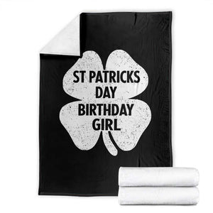 St Patricks Day Birthday Girl Throw Blanket Irish Bday Shamrock Clovers TS10 Black Print Your Wear