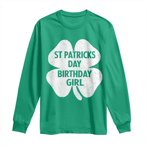 St Patricks Day Birthday Girl Long Sleeve Shirt Irish Bday Shamrock Clovers TS10 Irish Green Print Your Wear