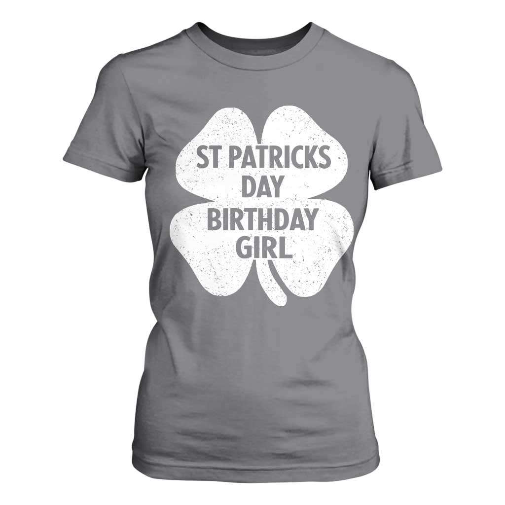 St Patricks Day Birthday Girl T Shirt For Women Irish Bday Shamrock Clovers TS10 Charcoal Print Your Wear