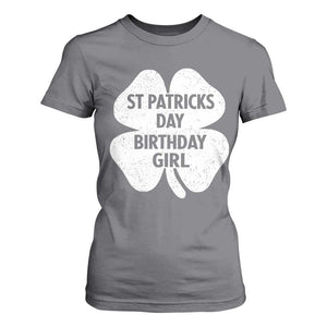 St Patricks Day Birthday Girl T Shirt For Women Irish Bday Shamrock Clovers TS10 Charcoal Print Your Wear