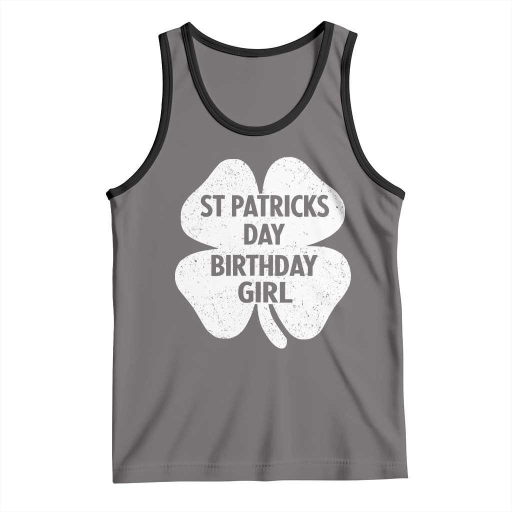 St Patricks Day Birthday Girl Tank Top Irish Bday Shamrock Clovers TS10 Deep Heather Black Print Your Wear