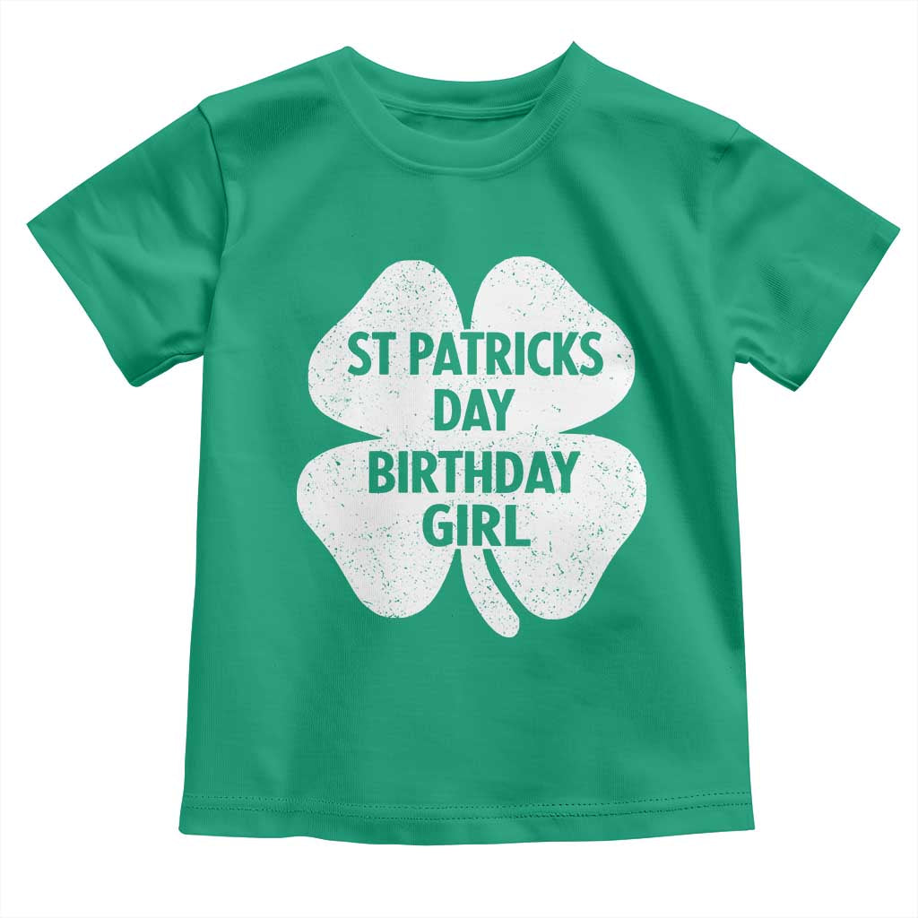 St Patricks Day Birthday Girl Toddler T Shirt Irish Bday Shamrock Clovers TS10 Irish Green Print Your Wear