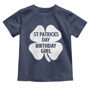 St Patricks Day Birthday Girl Toddler T Shirt Irish Bday Shamrock Clovers TS10 Navy Print Your Wear