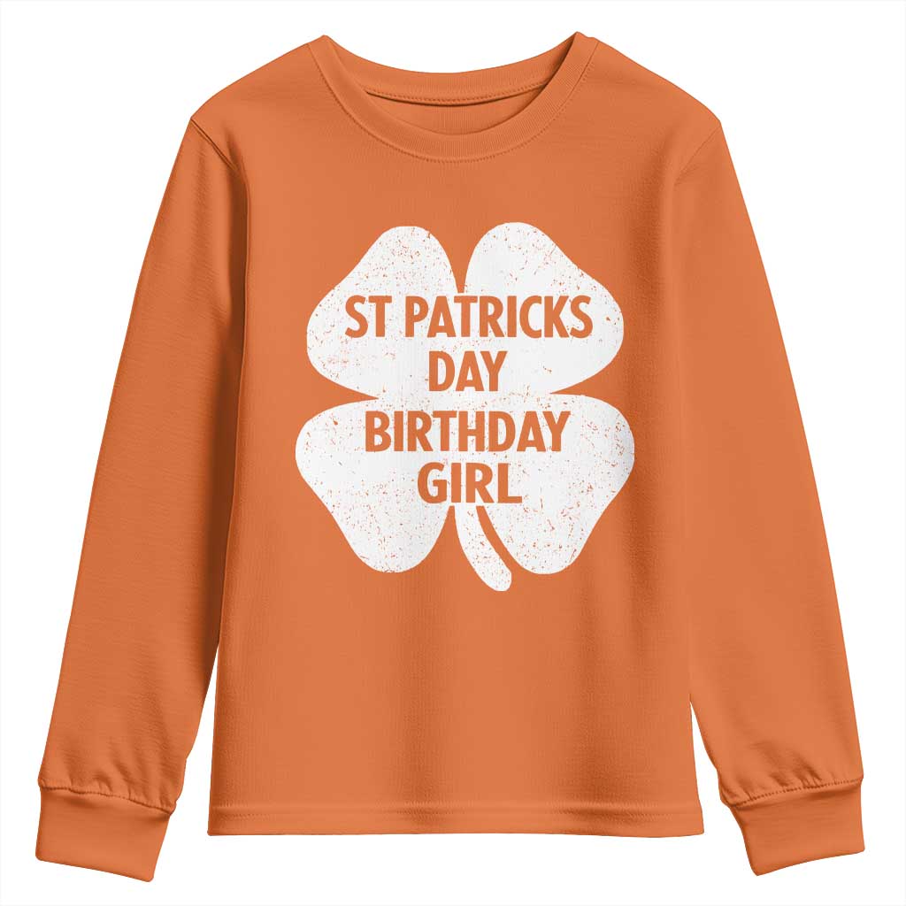 St Patricks Day Birthday Girl Youth Sweatshirt Irish Bday Shamrock Clovers TS10 Orange Print Your Wear