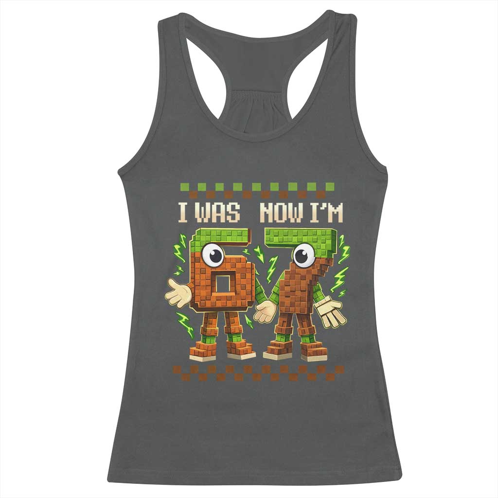 I Was 6 Now Im 7 7th Birthday 67 Meme Racerback Tank Top Six Seven Checkered Kids Gaming Meme TS10 Dark Heather Print Your Wear