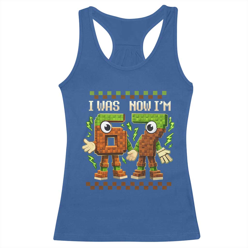 I Was 6 Now Im 7 7th Birthday 67 Meme Racerback Tank Top Six Seven Checkered Kids Gaming Meme TS10 Royal Blue Print Your Wear