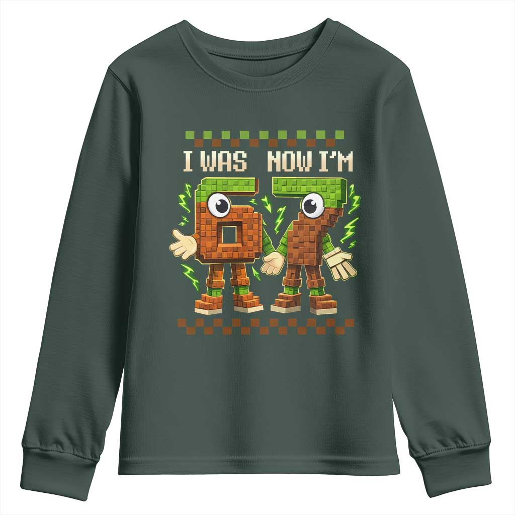 I Was 6 Now Im 7 7th Birthday 67 Meme Youth Sweatshirt Six Seven Checkered Kids Gaming Meme TS10 Dark Forest Green Print Your Wear