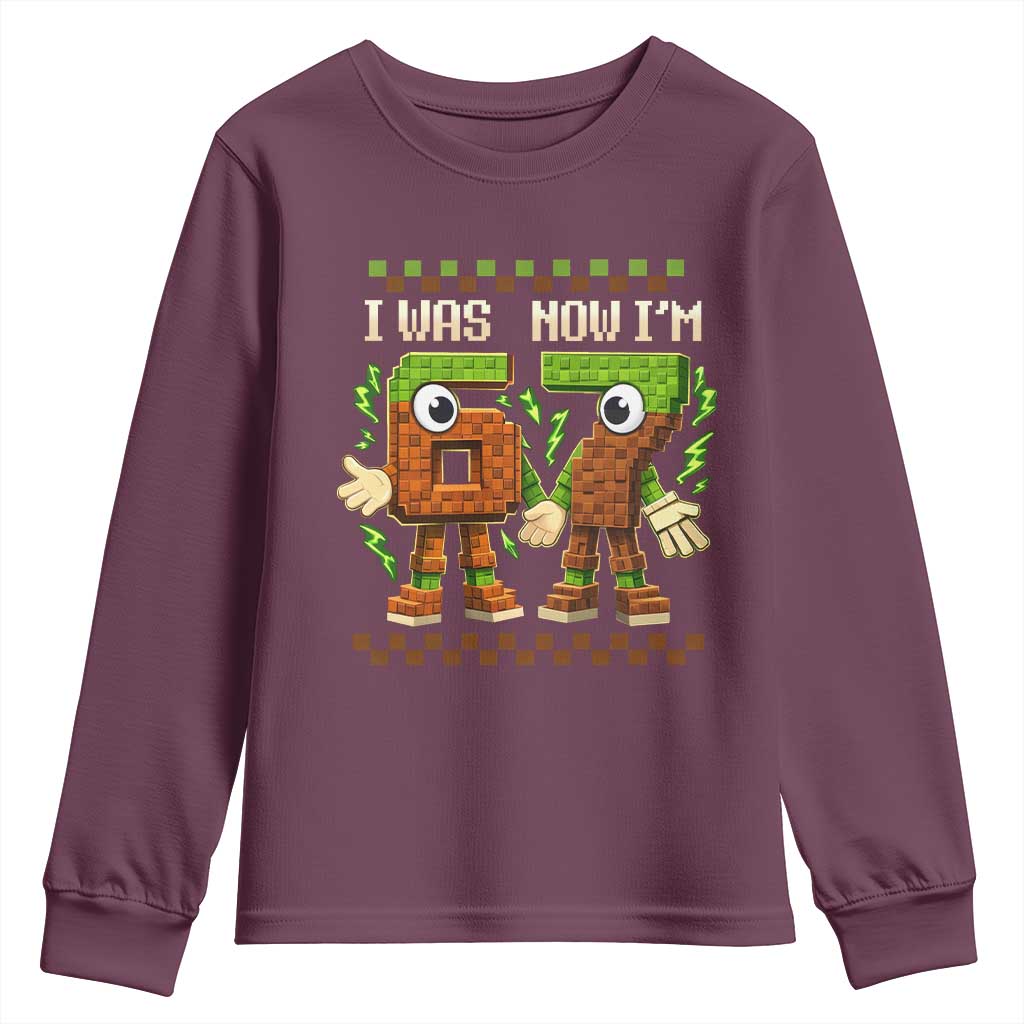 I Was 6 Now Im 7 7th Birthday 67 Meme Youth Sweatshirt Six Seven Checkered Kids Gaming Meme TS10 Maroon Print Your Wear