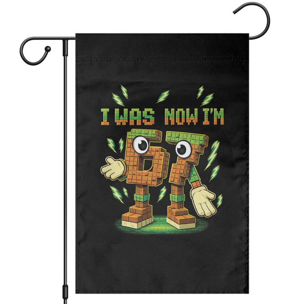 I Was 6 Now Im 7 7th Birthday 67 Meme Garden Flag Funny 6 7 Birthday Six Seven Kids Gaming TS10 Black Print Your Wear