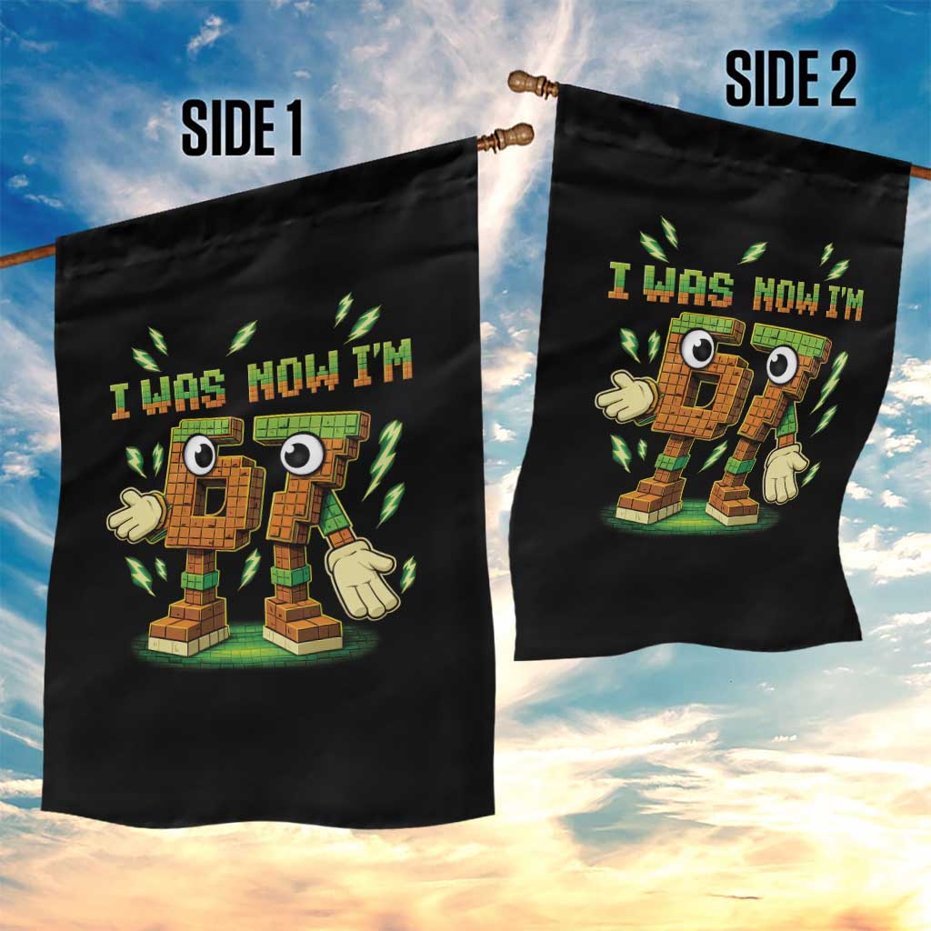 I Was 6 Now Im 7 7th Birthday 67 Meme Garden Flag Funny 6 7 Birthday Six Seven Kids Gaming TS10 Print Your Wear