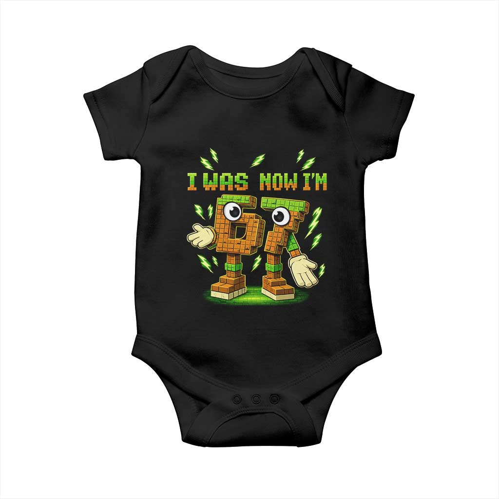 I Was 6 Now Im 7 7th Birthday 67 Meme Baby Onesie Funny 6 7 Birthday Six Seven Kids Gaming TS10 Black Print Your Wear