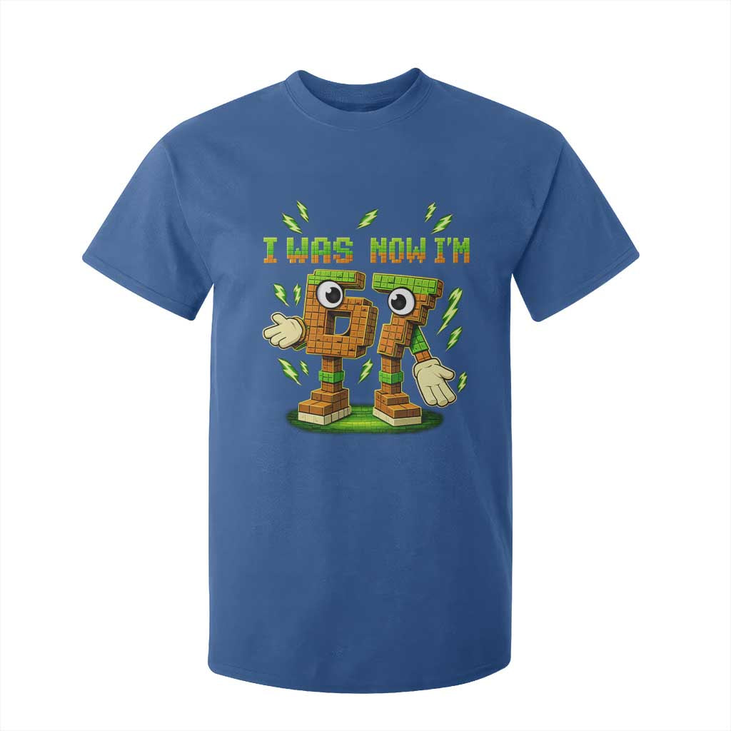 I Was 6 Now Im 7 7th Birthday 67 Meme T Shirt For Kid Funny 6 7 Birthday Six Seven Kids Gaming TS10 Royal Blue Print Your Wear