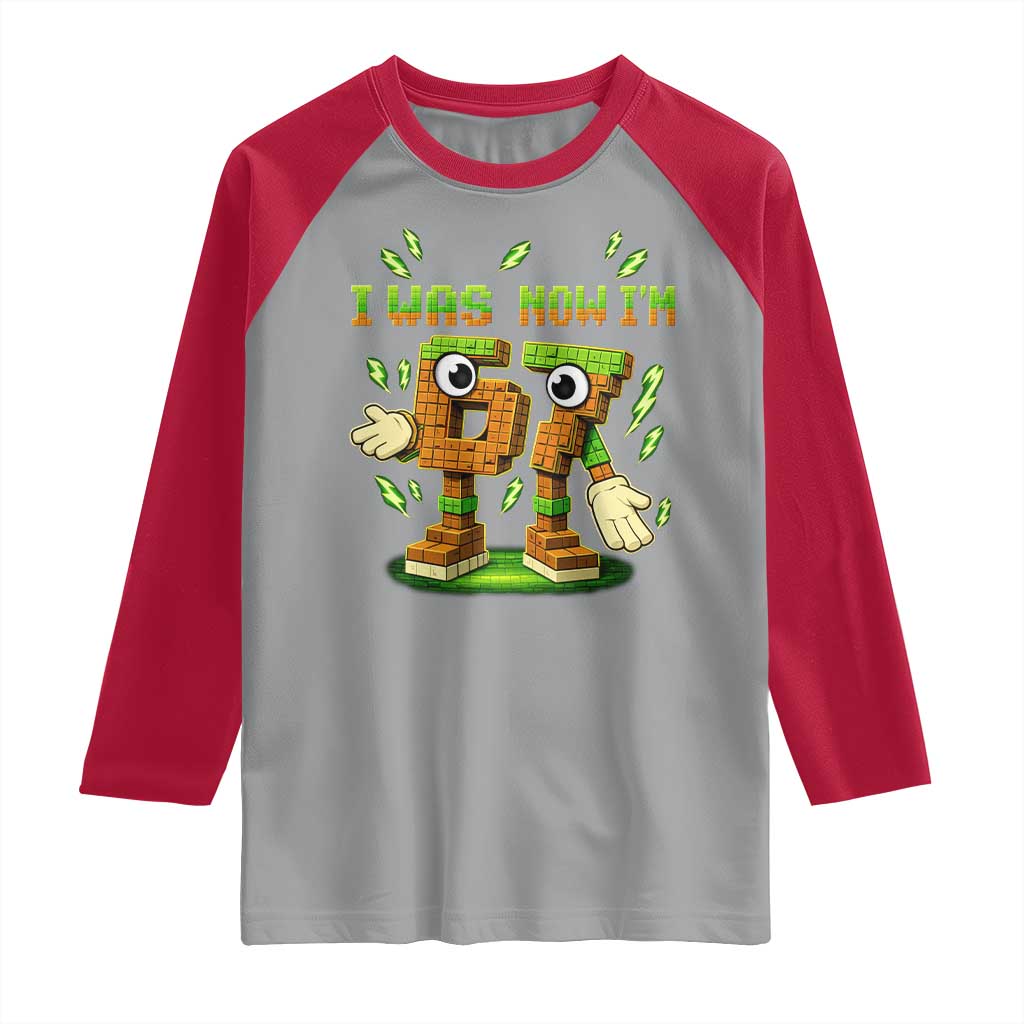 I Was 6 Now Im 7 7th Birthday 67 Meme Raglan Shirt Funny 6 7 Birthday Six Seven Kids Gaming TS10 Sport Gray Red Print Your Wear