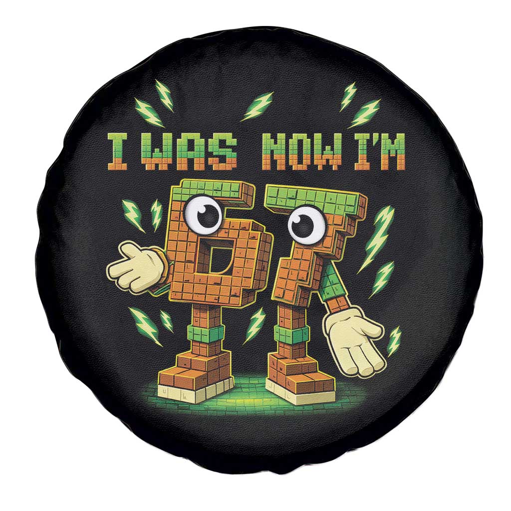 I Was 6 Now Im 7 7th Birthday 67 Meme Spare Tire Cover Funny 6 7 Birthday Six Seven Kids Gaming TS10 Print Your Wear