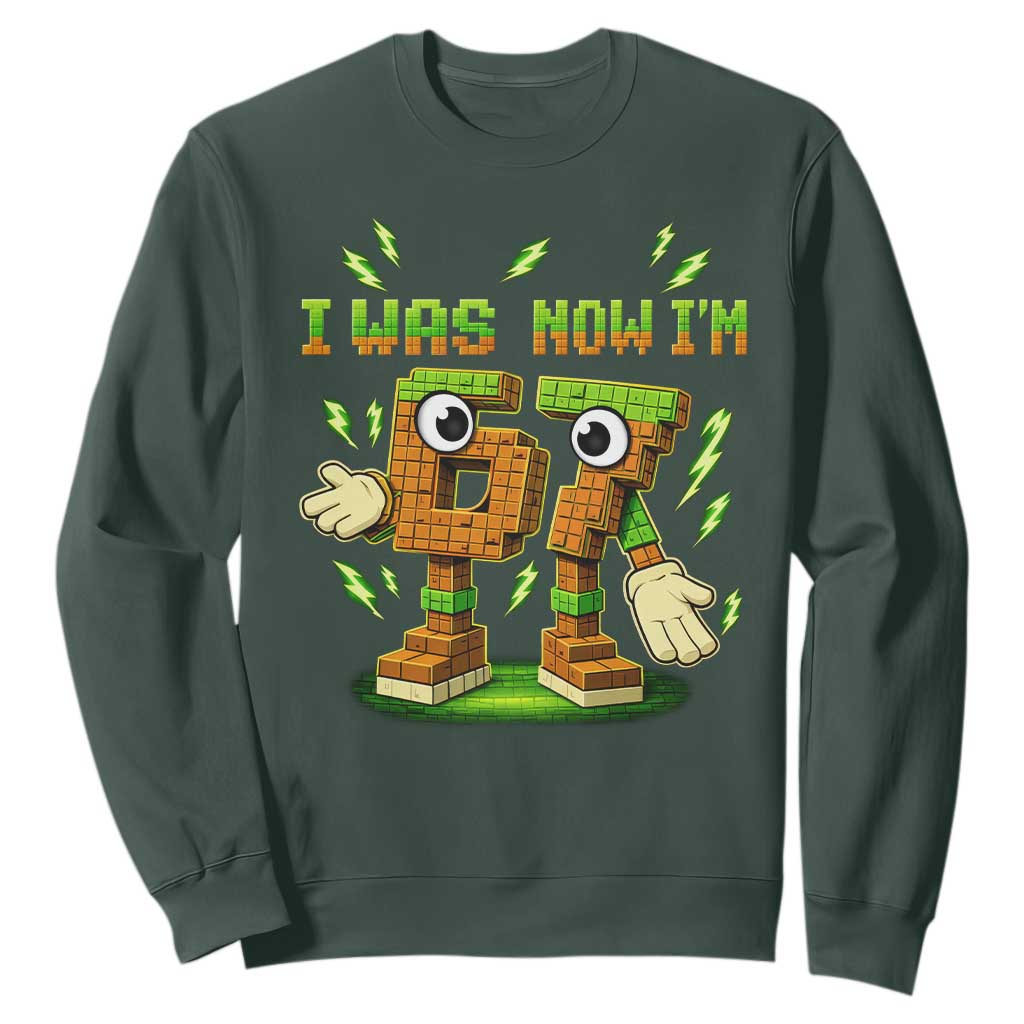 I Was 6 Now Im 7 7th Birthday 67 Meme Sweatshirt Funny 6 7 Birthday Six Seven Kids Gaming TS10 Dark Forest Green Print Your Wear
